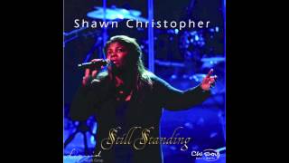 Changed by Shawn Christopher