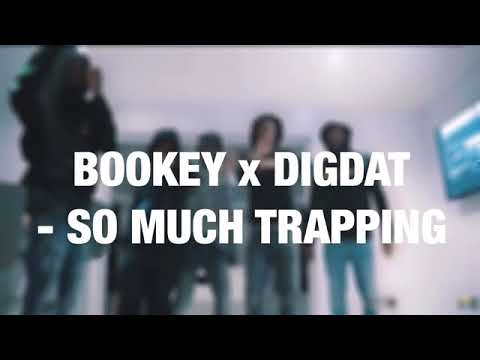 Bookey x Digdat - so much trapping  (Lyrics)