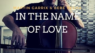 Martin Garrix & Bebe Rexha - In the name of love for cello and guitar (COVER)