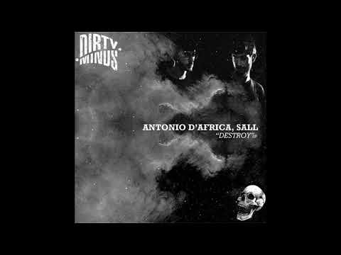 Antonio D'Africa & Sall - Destroy (Original Mix)