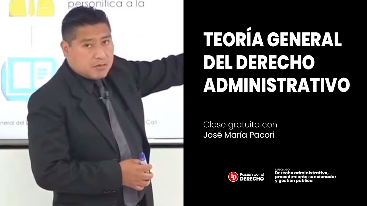 Clase gratuita | Teoría general del derecho administrativo