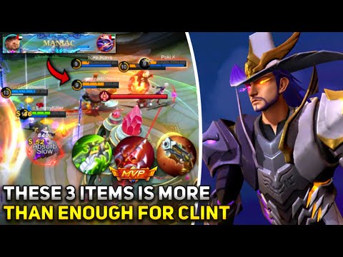 These 3 Items Is More Than Enough For Clint - MLBB