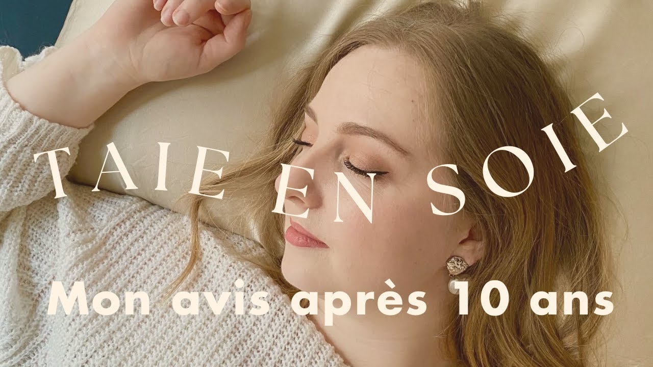 Pourquoi dormir sur une taie d’oreiller en soie  Mon avis 🌙