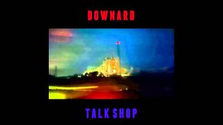 03. YR BOX'D - DOWNARD - TALK SHOP EP
