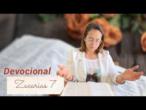 Zechariah 7 Devotional