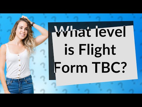 What level is Flight Form TBC?