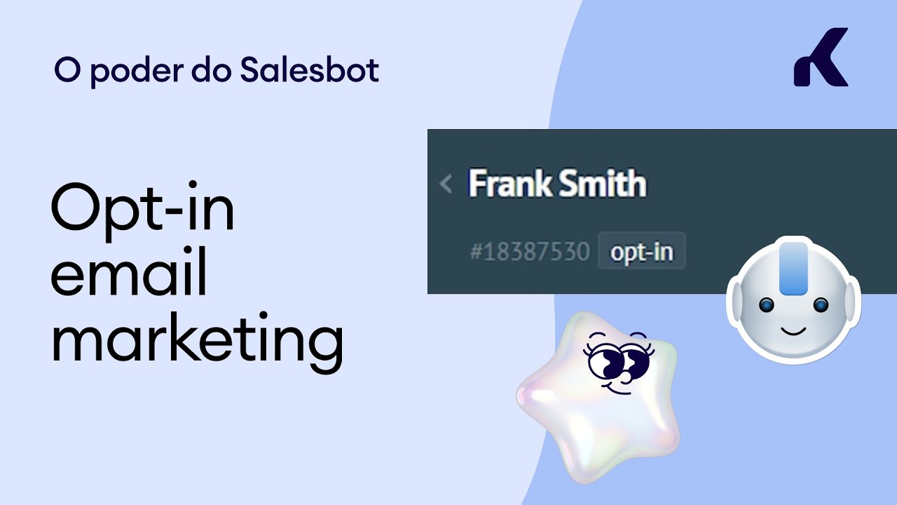 O poder do Salesbot: Opt-in email marketing