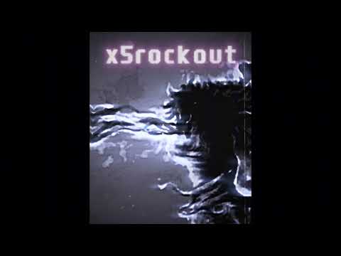 x5rockout - Need Me 