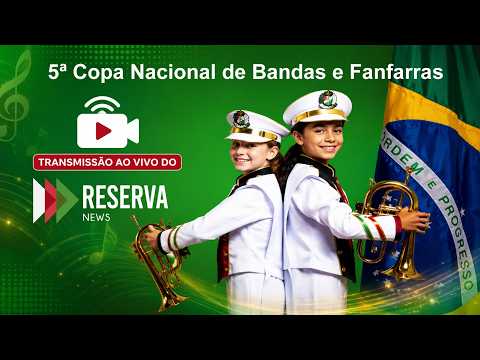 5ª COPA NACIONAL DE BANDAS E FANFARRAS - RESERVA / PR - 2ª PARTE