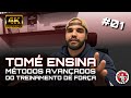 MÉTODOS AVANÇADOS DE TREINAMENTO DE FORÇA - TOMÉ ENSINA #01