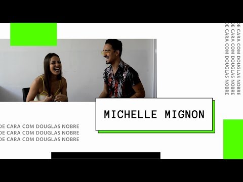 MICHELLE MIGNON vira funkeira e entra na GR6 I De Cara com Douglas Nobre