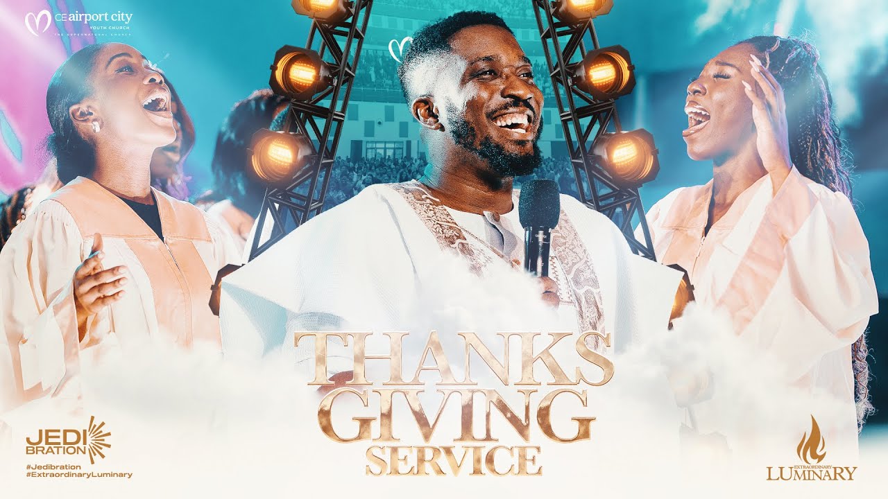 22nd September, 2024 || Thanksgiving Service