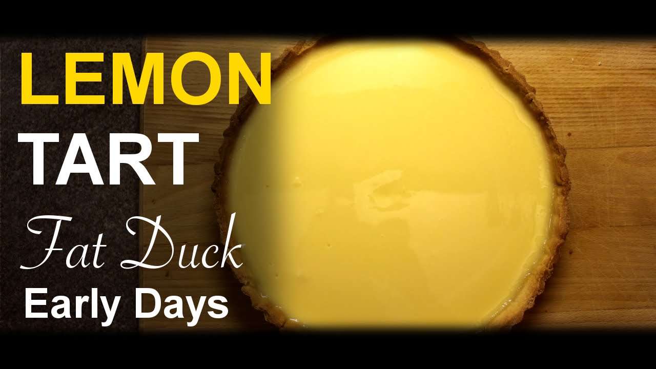 LEMON TART: Heston Blumenthal Cookbook