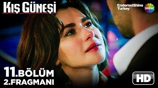 Kış Güneşi 11. Bölüm 2. Fragmanı