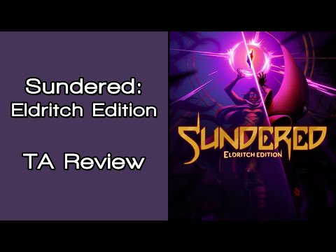 Sundered: Eldritch Edition | TrueAchievements Review