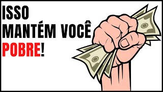 4 Erros Com O Dinheiro Que Mantêm Você Pobre!