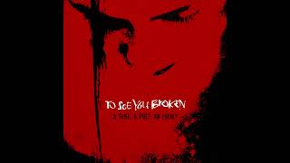 To See You Broken - "A Thief, A Poet, An Enemy" (Full EP 2002)