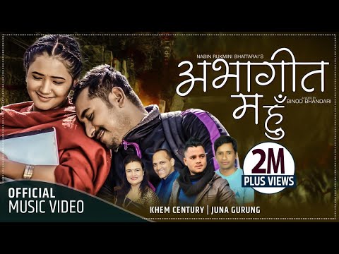 Abhagi Ta Ma Hu | अभागी त म हुँ | Kushal Belbase, Sunitami Pariyar | Khem Century, Juna Gurung |