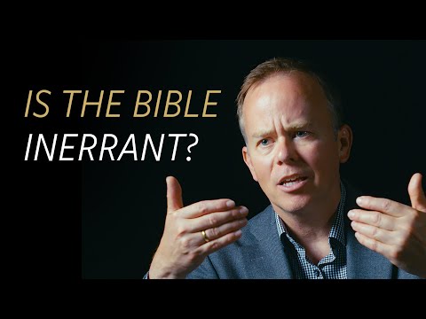 Is the Bible inerrant or infallible?