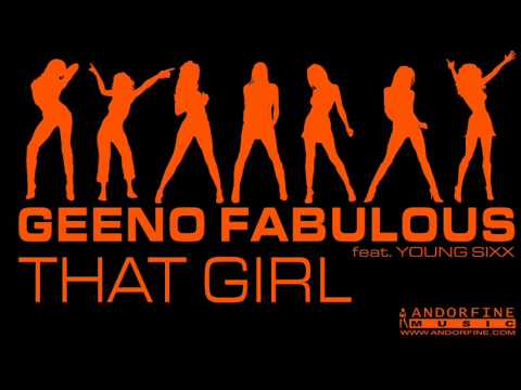 Geeno Fabulous feat. Young Sixx - That Girl (Hans-O-Matik Edit)