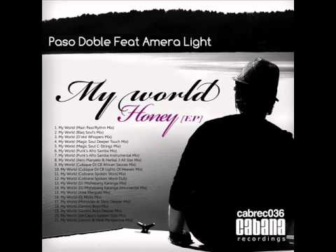 Paso Doble feat. Amera Light - My World (D'oke Whispers mix)