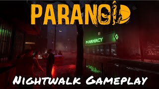 Paranoid — Nightwalk Gameplay
