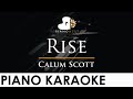 Calum Scott - Rise - Piano Karaoke Instrumental Cover with Lyrics