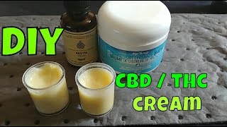 Easy DIY CBD THC Infused Cannabis Cream |  Legal CBD Pain Relief Topical