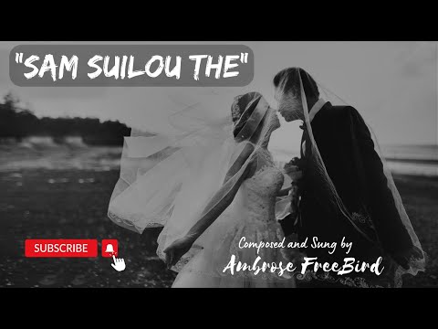 Ambrose FreeBird - Sam Suilou The | Wedding Song Music Video | Rongmei song