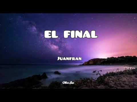 El final de Juanfran (letra)