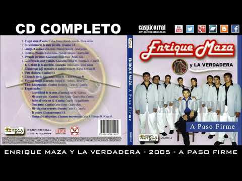 Enrique Maza y La Verdadera - CD COMPLETO | A Paso Firme