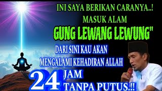 Download lagu 💥Cara Masuk Alam Gung Lewang Lewung' / Alam Musyahadah' ||Gus Mukhlason Rosyid  mp3