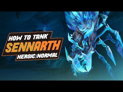 Sennarth Tank Guide - Vault of Incarnates
