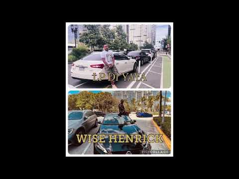 LP Di Yaya & Wise Henrick (FREESTYLE)