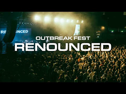 Renounced | Outbreak Fest 2022