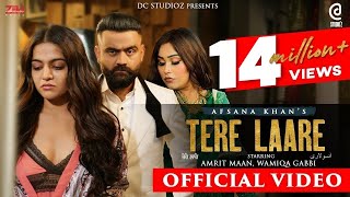 Afsana Khan : Tere Laare (OfficialVideo) Amrit Maa