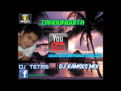 Zandunguita(Tetris Mix)Dj Teris ft Dj Ramses mix