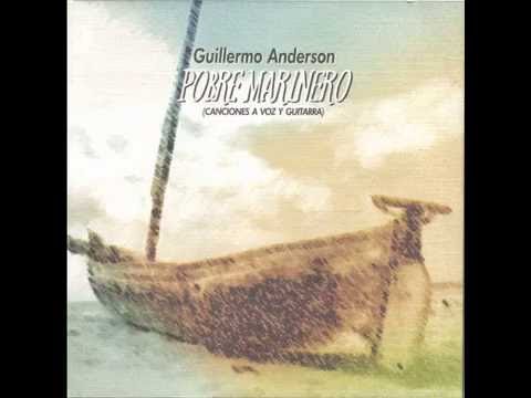 Guillermo Anderson - Pobre Marinero (Disco Completo)