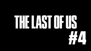 【THE LAST OF US#4】過去一で心臓に負担がかかった気がする(イヤホン推奨/音量注意)