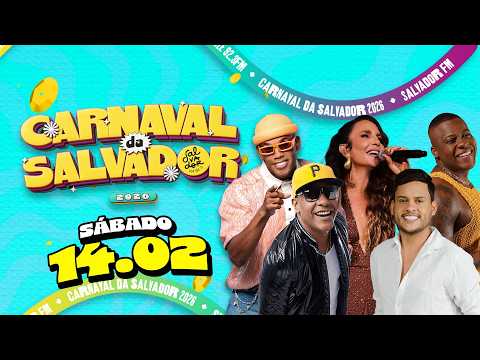 [AO VIVO] Ivete, Bell, Léo Santana e mais | Carnaval de Salvador 2026 | SÁBADO - 14/02 | Salvador FM