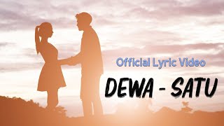 Download lagu Dewa - Satu (Lirik) mp3 Download lagu Dewa - Satu (Lirik) mp3