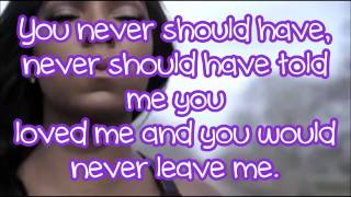 Never Should Have - Ashanti (Lyrics)
