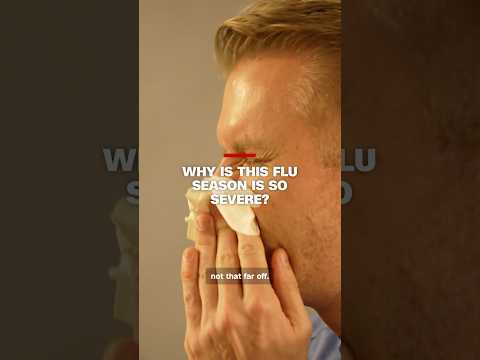 Why is this flu season so severe?