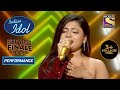 Arunita ने लगाए 'Baazigar O Baazigar' पर ख़ूबसूरत सुर | Indian Idol Season 12 | Gr