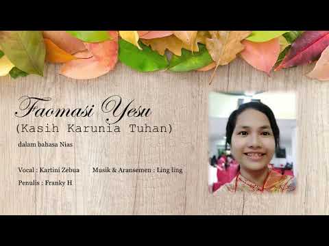 Faomasi Yesu (Kasih Karunia Tuhan)