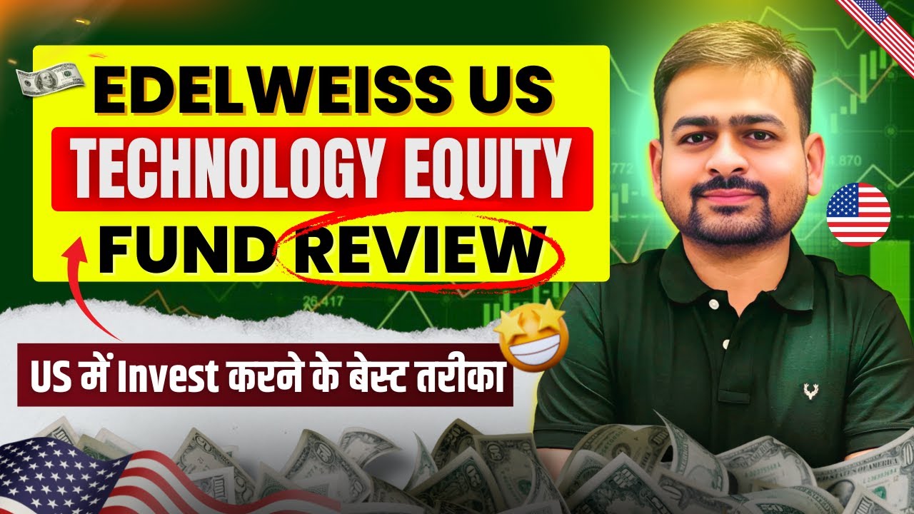 Edelweiss US Technology Equity Fund of Fund Review | Edelweiss US Technology Equity fof Direct
