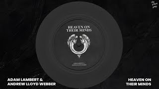 &#39;Heaven On Their Minds&#39; Jesus Christ Superstar - Adam Lambert &amp; Andrew Lloyd Webber (Visualiser)