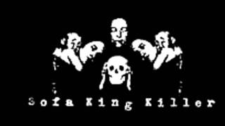 Sofa King Killer- Fearless Shadow