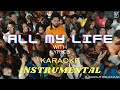 All My Life (INSTRUMENTAL BEAT) with lyrics | Lil Durk | J. Cole | UNPLUGGED KARAOKE