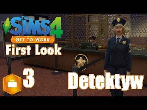 First Look: The Sims 4: Witaj W Pracy cz. 3 - Pogrywamy z Detektywami